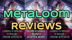 Metaloom Reviews