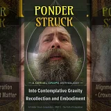Into Contemplative Gravity — Recollection and Embodiment | Ponder Struck (KDPS02)
