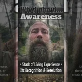 What About Awareness: Stack of Living Experience • Its Recognition & Resolution (WA007)