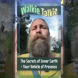 The Secrets of Inner Earth • Your Vehicle of Presence (WT009)