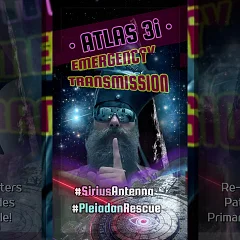 Atlas 3I — Sirius Emergency Transmission — Save the Seven Sisters (AC002)