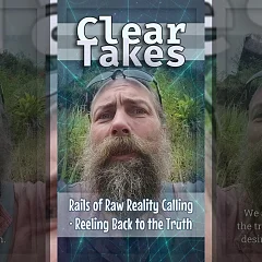 Rails of Raw Reality Calling · Reeling Back to the Truth (CT001)