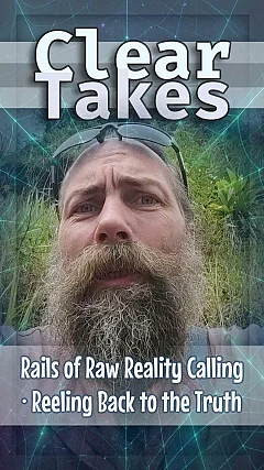 Rails of Raw Reality Calling · Reeling Back to the Truth (CT001)