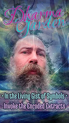 In the Living Gist of Symbols • Invoke the Encoded Extracts (DG002)