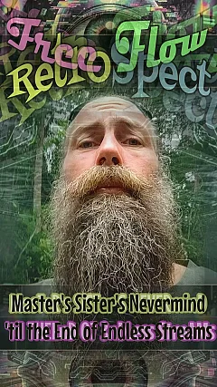 Master's Sister's Nevermind 'til the End of Endless Streams (FR008)