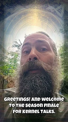 Kernel of Kernels — The Season Finale (K024)