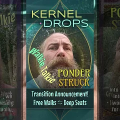 Transition Announcement — Free Walks to Deep Seats (KD001)