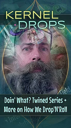 Doin' What? Twined Series + More on How We Drop'N'Roll (KD002)