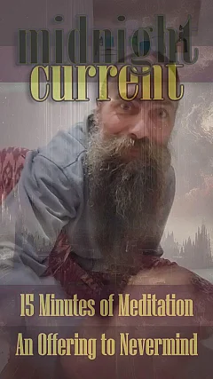 15 Minutes of Meditation — An Offering to Nevermind (MC002)