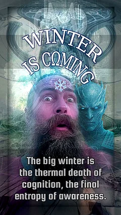 Winter Is Coming — Our Terminal Cognitive Entropy (MO002)
