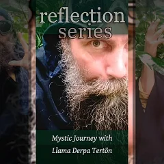 <mark>Mystic</mark> Journey with Llama Derpa Tertön (R003)