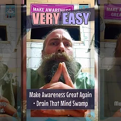 Make Awareness Great Again • Drain That Mind Swamp (VE001)