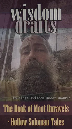 The Book of Moot Unravels · Hollow Soloman Tales (WD017)