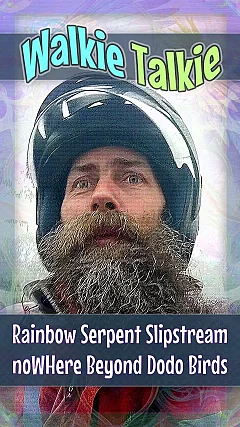 Rainbow Serpent Slipstream NoWHere Beyond Dodo Birds (WT004)