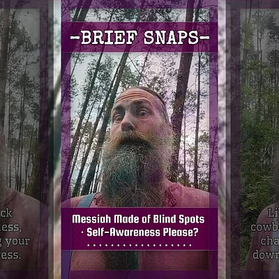 Messiah Made of Blind Spots Β· Self-Awareness Please (BZ004)