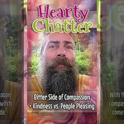 Bitter Side of Compassion • Kindness vs. People Pleasing (HC010)