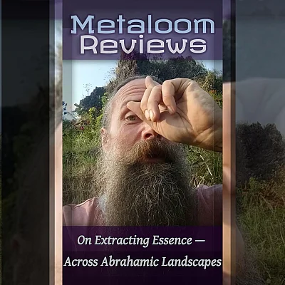 On Extracting Essence — Across Abrahamic Landscapes (M008)