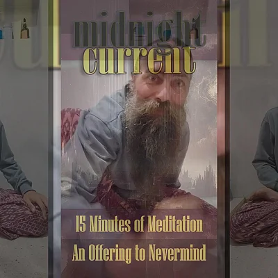 15 Minutes of Meditation — An Offering to Nevermind (MC002)