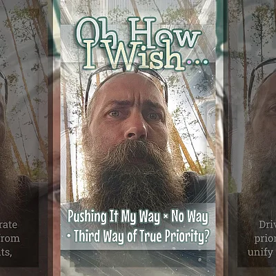 Pushing It My Way or No Way • Third Way of True Priority?