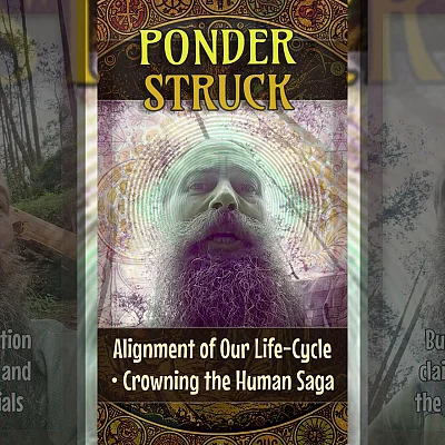 Alignment of Our Life-Cycle • Crowning the Human Saga (PS008)
