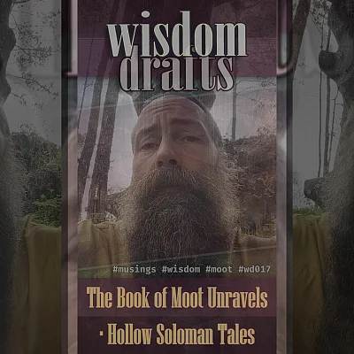 The Book of Moot Unravels · Hollow Soloman Tales (WD017)