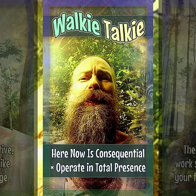 Here Now Is Consequential × Operate in Total Presence (WT006)