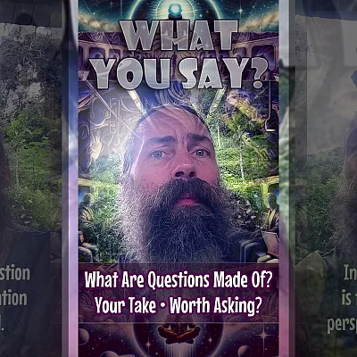 What Are Questions Made Of? Your Take • Worth Asking? (WYS001)