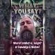 What of Intellect vs. Insight? or Knowledge & Wisdom? (WYS004)